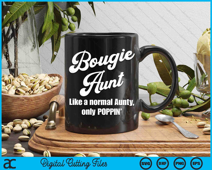 Bougie Aunt Fun Lifestyle Design For Favorite Aunt SVG PNG Digital Cutting Files