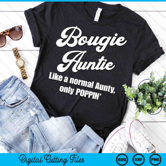 Bougie Auntie Fun Lifestyle Design For Favorite Auntie SVG PNG Digital Cutting Files