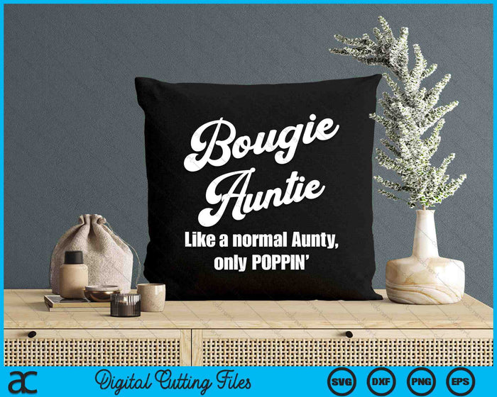 Bougie Auntie Fun Lifestyle Design For Favorite Auntie SVG PNG Digital Cutting Files