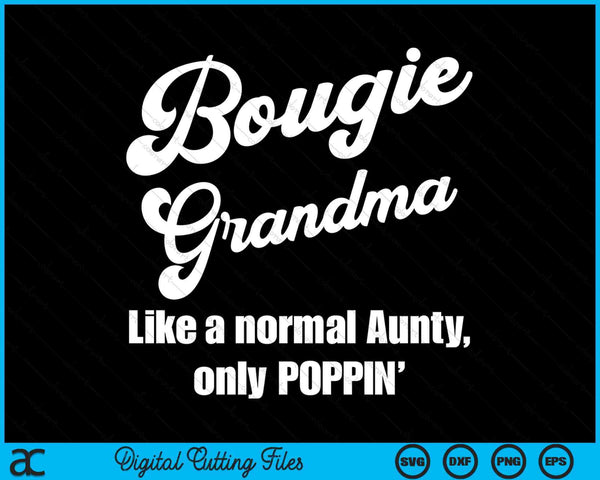 Bougie Grandma Fun Lifestyle Design For Favorite Grandma SVG PNG Digital Cutting Files