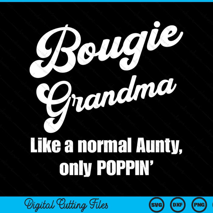 Bougie grandma fun lifestyle for favorite grandma SVG cut file