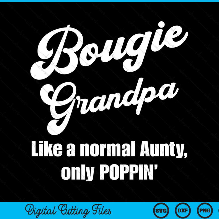 Bougie grandpa fun lifestyle for favorite grandpa SVG cut file