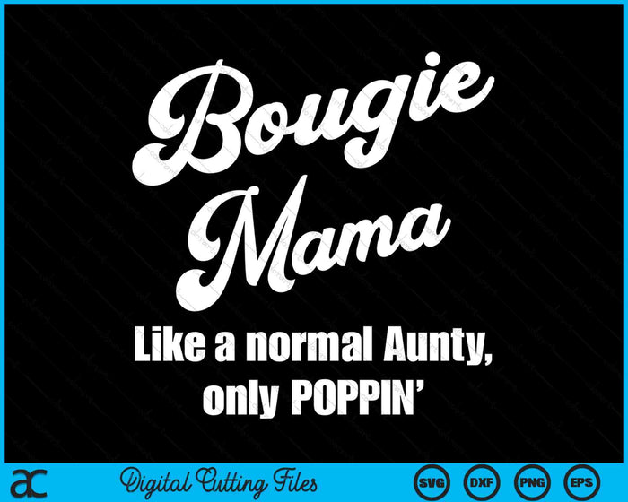 Bougie Mama Fun Lifestyle Design voor favoriete Mama SVG PNG digitale snijbestanden 