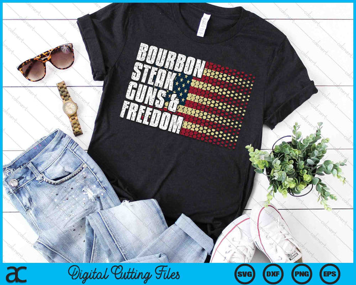 Bourbon Steak Guns & Freedom USA Flag Whiskey SVG PNG Digital Printable Files