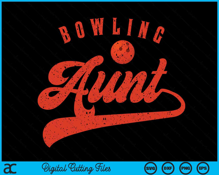 Bowling Aunt SVG PNG Digital Cutting Files