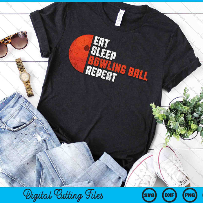 Bowling Ball Coach Eat Sleep Bowling Ball Repeat Bowling Ball SVG PNG Digital Cutting Files