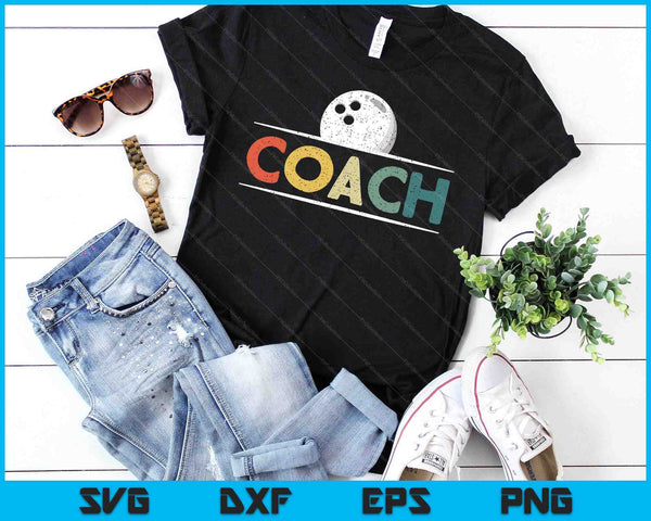 Bowling Ball Coach Gifts Vintage Ball Coaching SVG PNG Digital Cutting Files