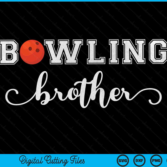 Bowling Brother Bowling Ball Sport Lover Verjaardag SVG PNG Digitale Snijbestanden