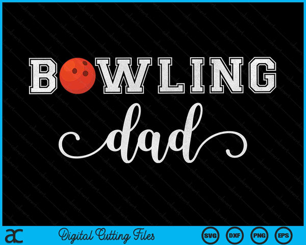 Bowling papa Bowling bal sport minnaar verjaardag vaders dag SVG PNG digitale snijbestanden