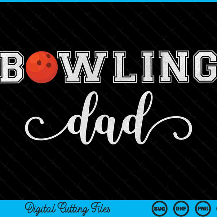 Bowling papa Bowling bal sport minnaar verjaardag vaders dag SVG PNG digitale snijbestanden