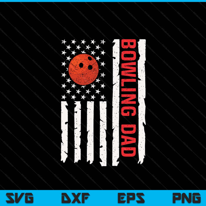 Bowling Dad USA American Flag Patriotic Dad 4th Of July SVG PNG Digital Printable Files