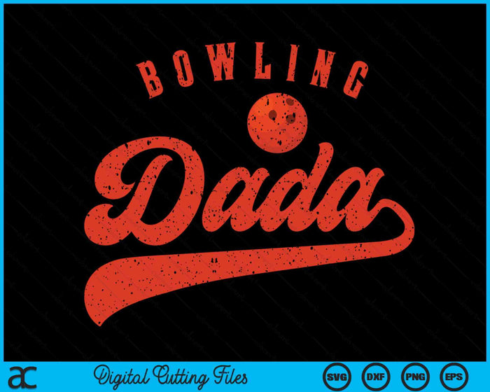 Bowling Dada SVG PNG Digital Cutting Files