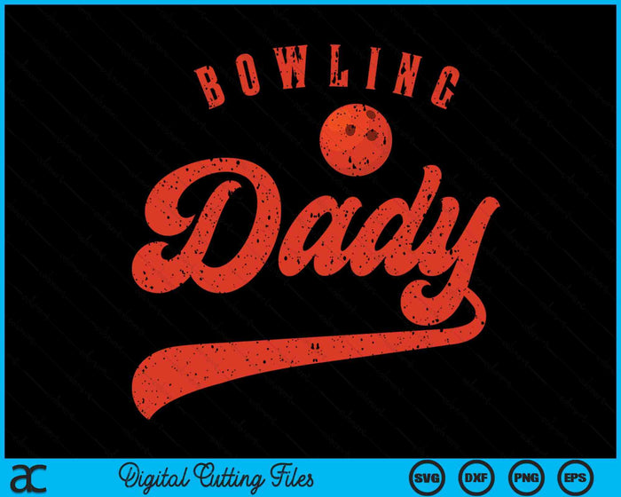 Bowling Dady SVG PNG Digital Cutting Files