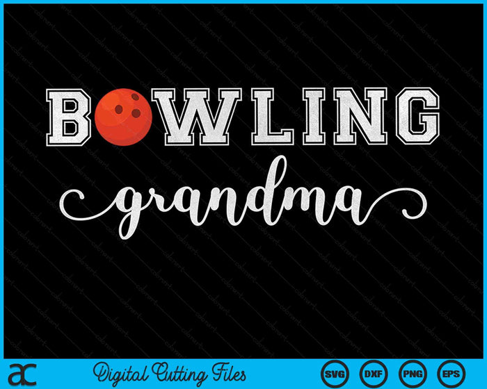 Bowling oma bowlingbal sportliefhebber verjaardag Moederdag SVG PNG digitale snijbestanden