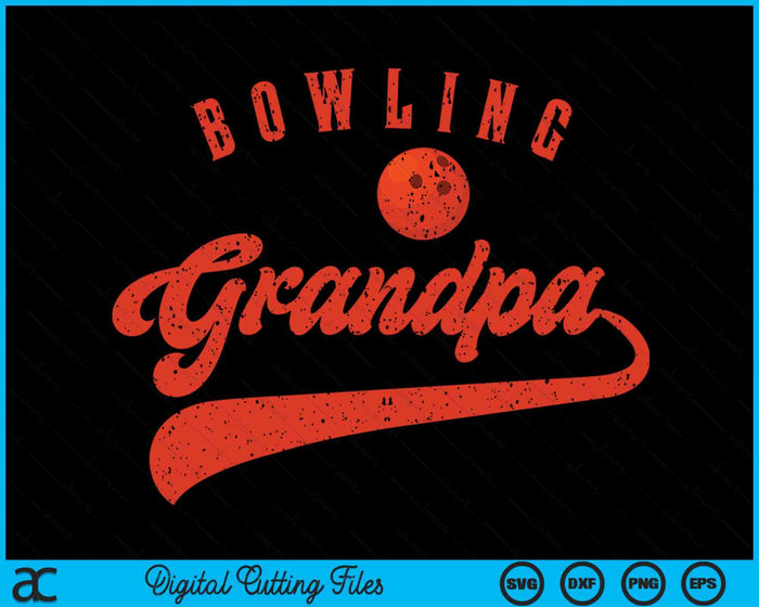 Bowling Grandpa SVG PNG Digital Cutting Files