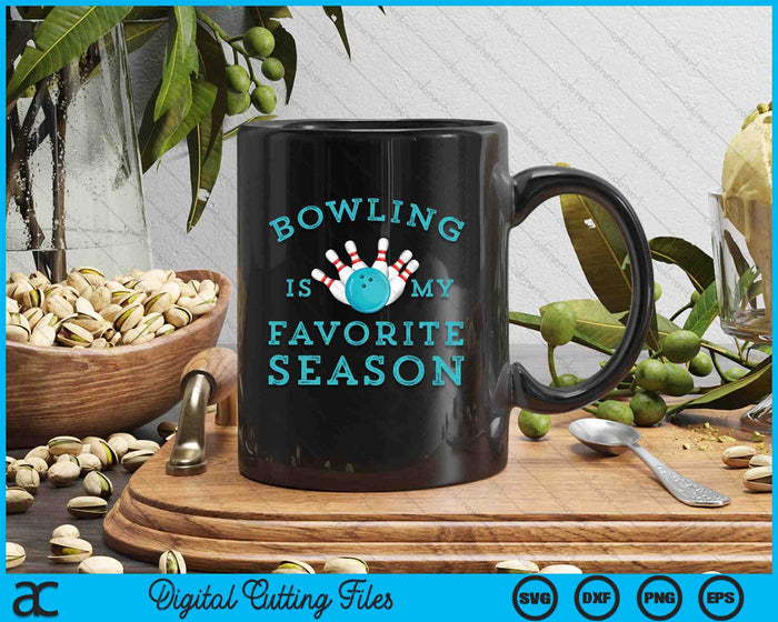 Bowling Is My Favorite Season SVG PNG Digital Printable Files