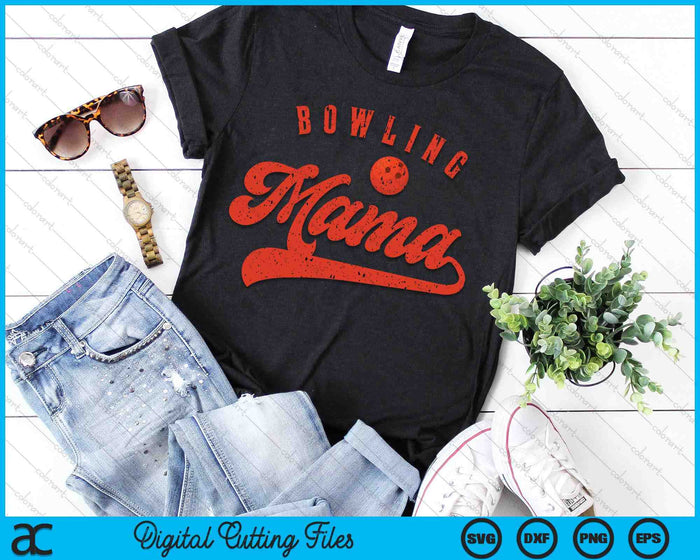 Bowling Mama SVG PNG Digital Cutting Files