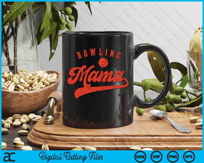 Bowling Mama SVG PNG Digital Cutting Files