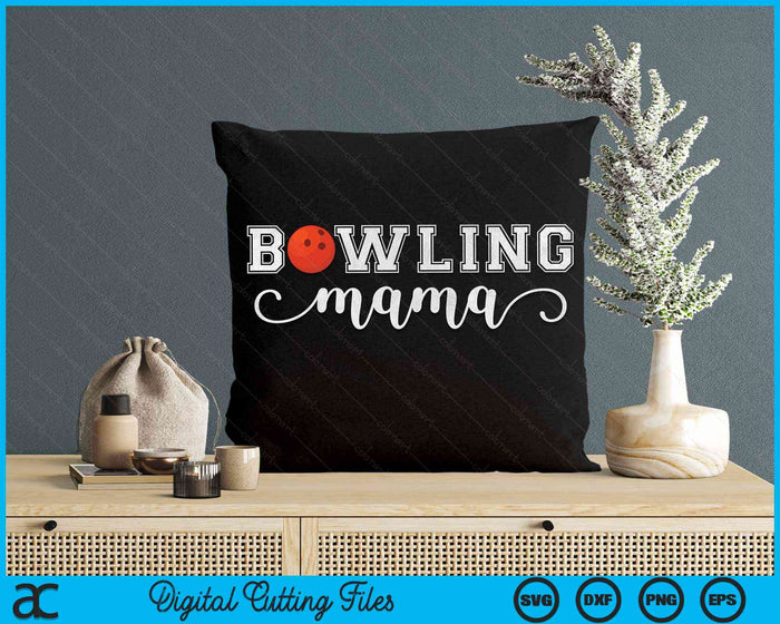 Bowling Mama Bowlingbal Sportliefhebber Verjaardag Moederdag SVG PNG Digitale Snijbestanden