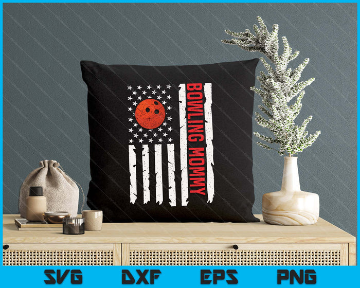Bowling Mommy USA American Flag Patriotic Mommy 4th Of July SVG PNG Digital Printable Files