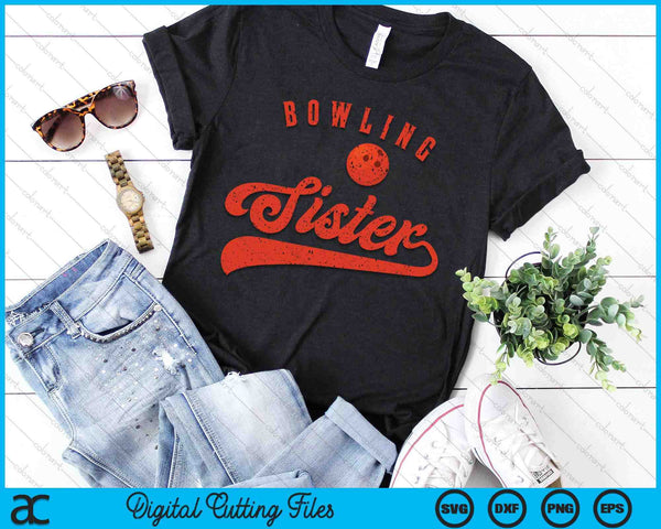 Bowling Sister SVG PNG Digital Cutting Files