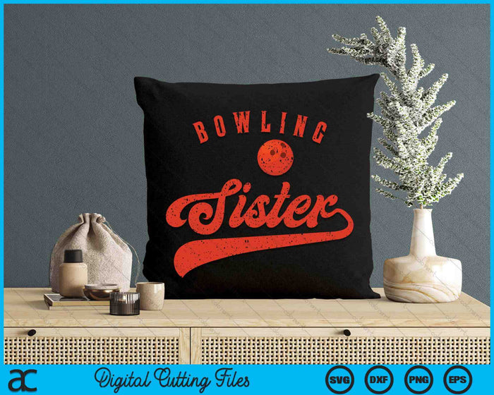 Bowling Sister SVG PNG Digital Cutting Files