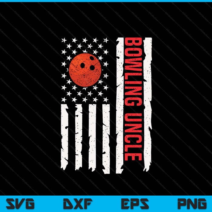 Bowling Uncle USA American Flag Patriotic Uncle 4th Of July SVG PNG Digital Printable Files