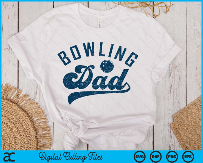 Bowling Dad Gifts Daddy Father's Day SVG PNG Digital Printable Files