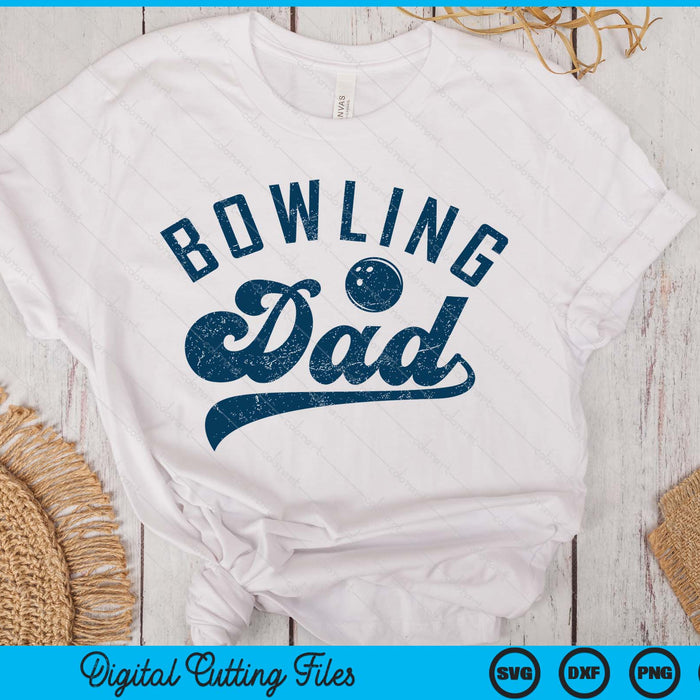 Bowling Dad Gifts Daddy Father's Day SVG PNG Digital Printable Files