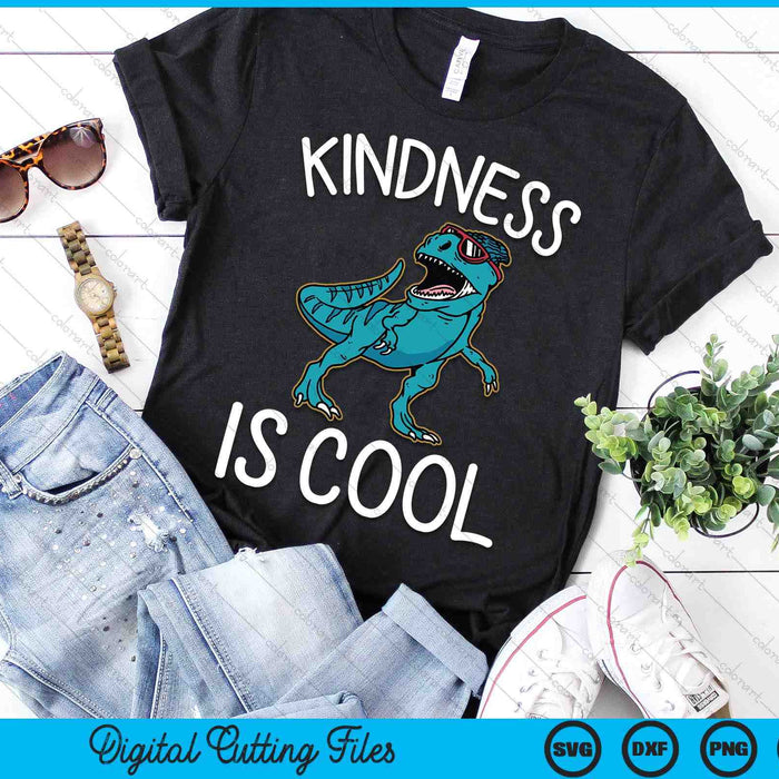 Boys Dino Kindness Is Cool Kindness Kids SVG PNG Digital Printable Files