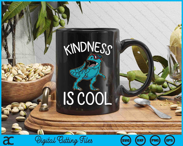 Boys Dino Kindness Is Cool Kindness Kids SVG PNG Digital Printable Files