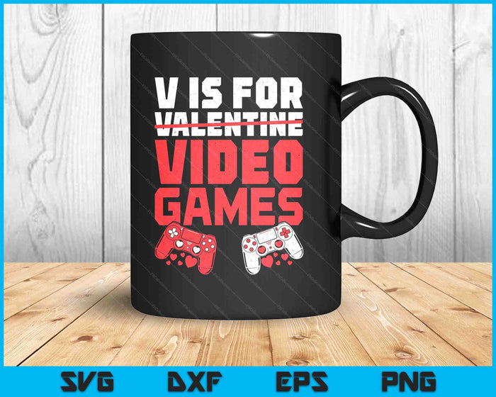 Boys Valentines Day Kids V Is For Video Games Gamer Boy SVG PNG Digital Printable Files