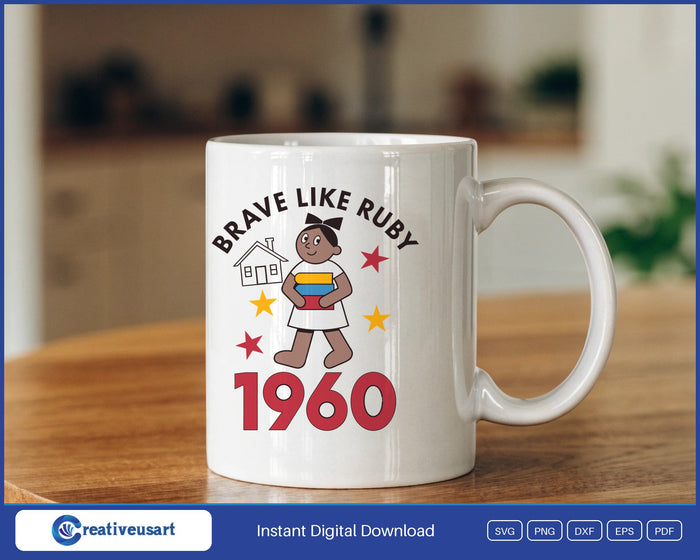 Brave Like Ruby 1960 design on a white coffee mug