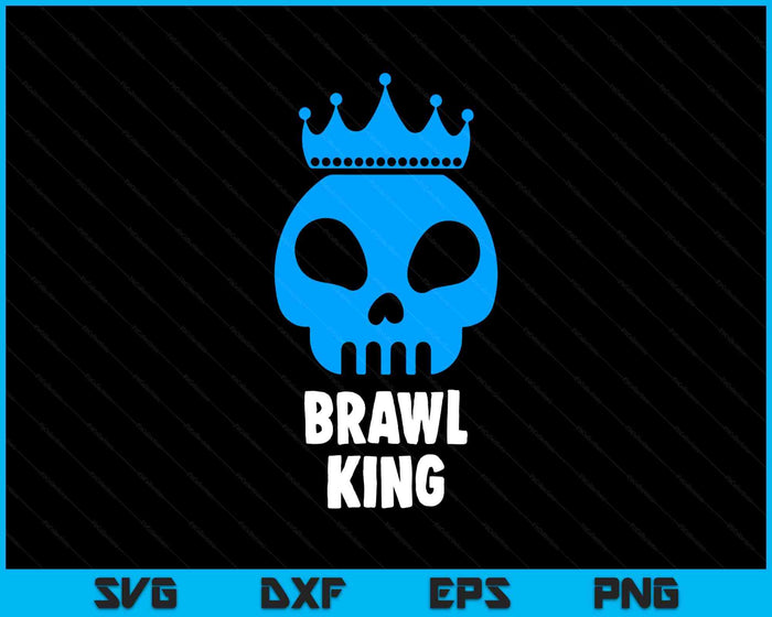 Brawl King Brawling Gamer Gaming SVG PNG Digital Printable Files