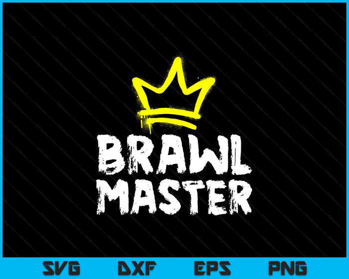 Brawl Master Gamer Gaming Brawler Brawl SVG PNG Digital Printable Files