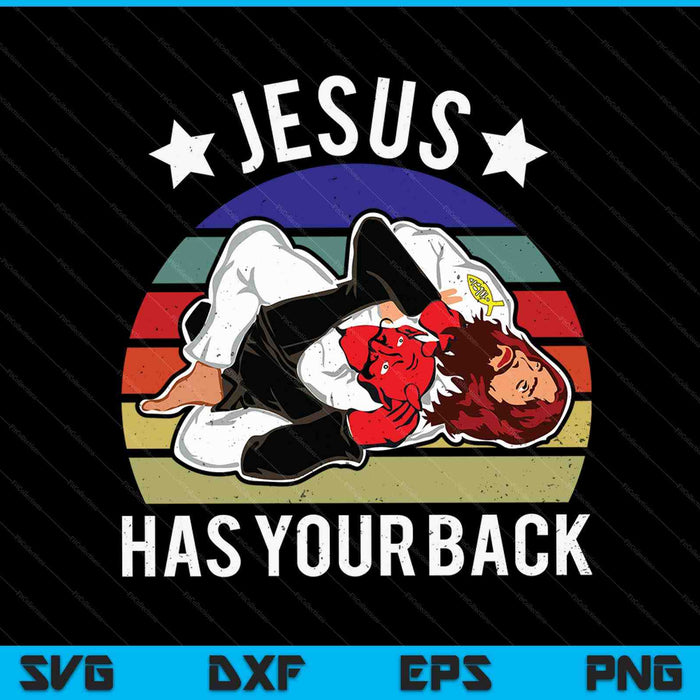 Brazilian jiu jitsu Jesus Jesus has your back SVG cut file
