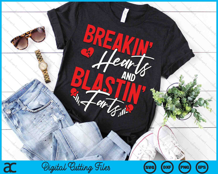 Breaking Hearts And Blasting Farts Valentines Day SVG PNG Digital Printable Files