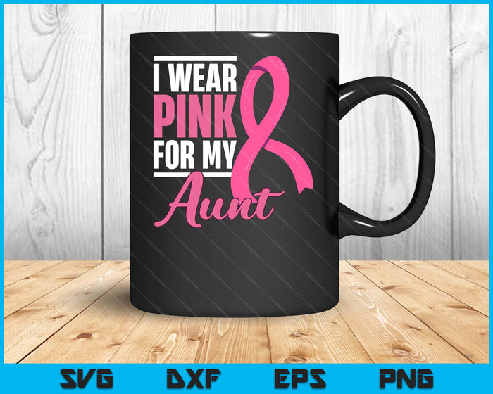 Breast Cancer Aunt Support Breast Cancer Awareness SVG PNG Digital Cutting Files