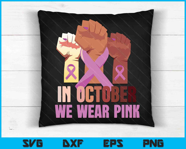 Breast Cancer Awareness Month Woman's Pink Fist Raise Fight SVG PNG Digital Cutting Files