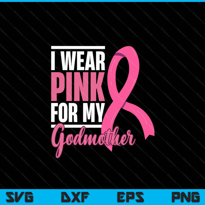 Breast cancer godmother support awareness SVG cut file