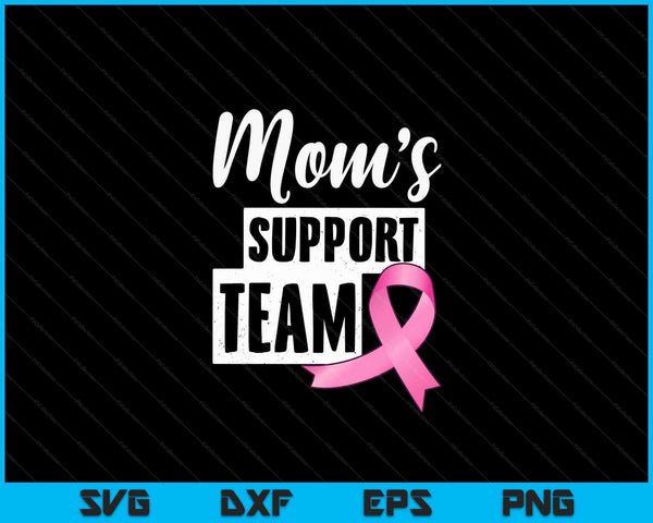 Breast Cancer Mom Support Breast Cancer Awareness SVG PNG Digital Cutting Files