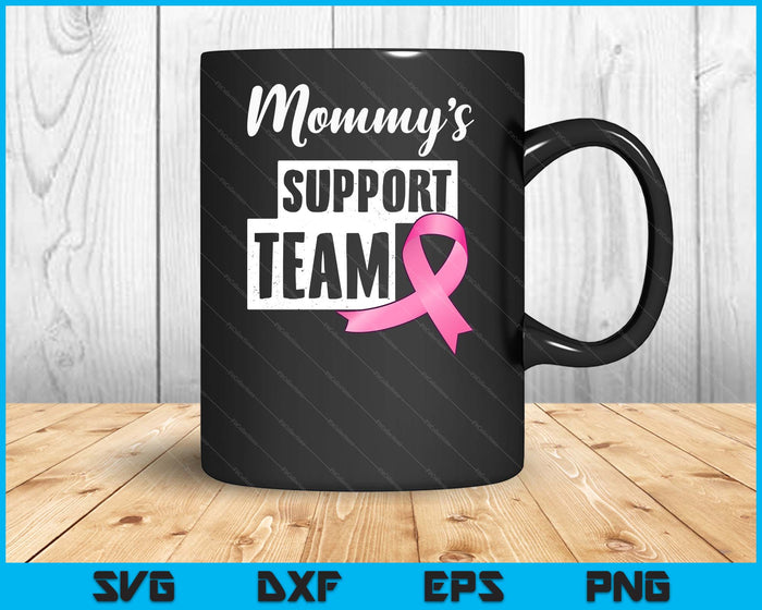 Breast Cancer Mommy Support Breast Cancer Awareness SVG PNG Digital Cutting Files