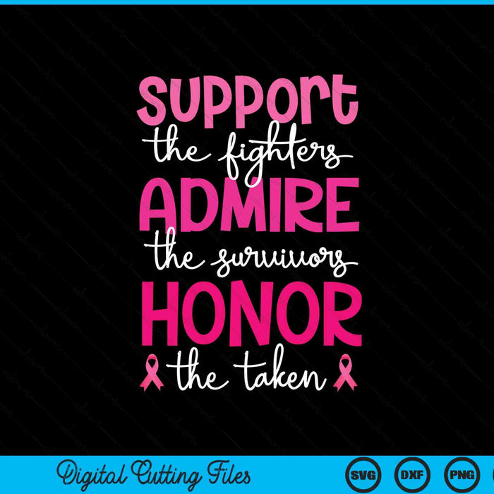 Breast cancer support admire honor awareness SVG cut file