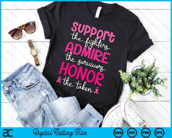 Breast Cancer Support Admire Honor Breast Cancer Awareness SVG PNG Digital Printable Files