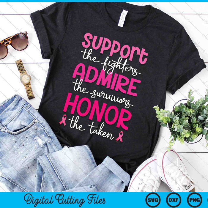 Breast Cancer Support Admire Honor Breast Cancer Awareness SVG PNG Digital Printable Files