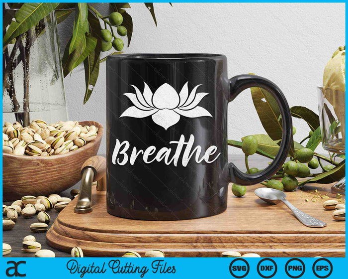Adem Boeddha Lotusbloem Meditatie Yoga SVG PNG Digitale afdrukbare bestanden