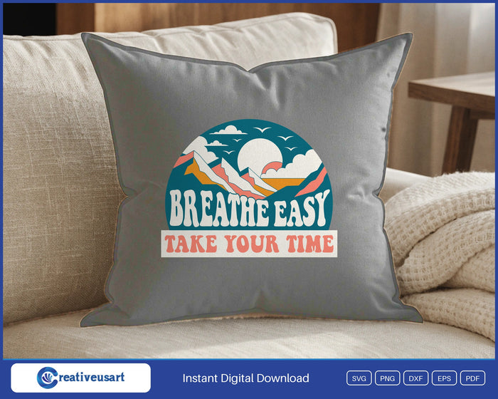 Breathe Easy Take Your Time sunrise badge SVG design on a grey throw pillow