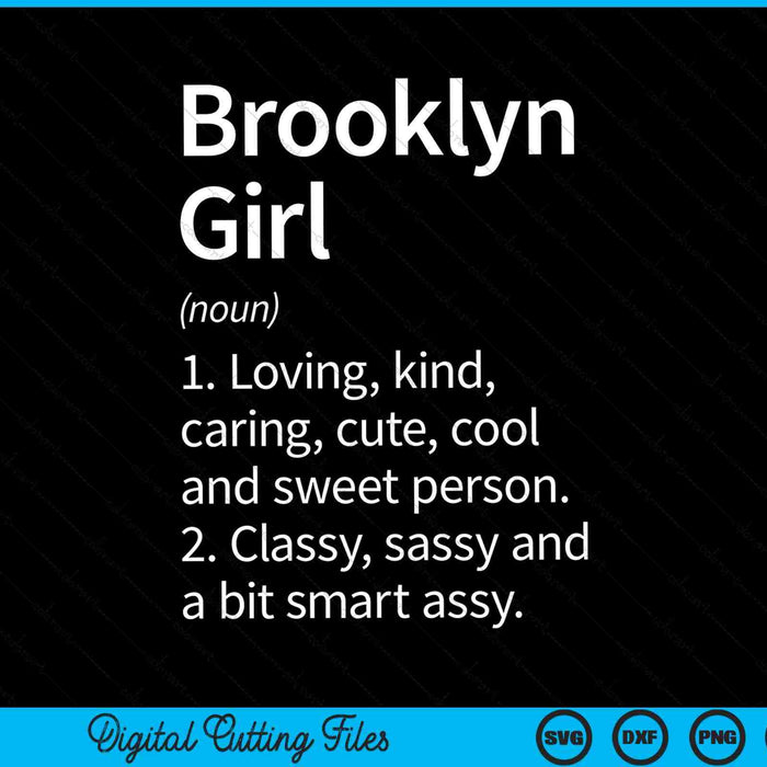 Brooklyn Girl Ny New York City Home Roots SVG PNG digitale snijbestanden