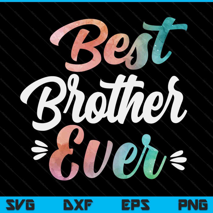 Brother Apparel Moederdag voor de beste broer ooit SVG PNG digitale snijbestanden