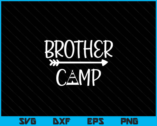 Brother camp SVG cut file